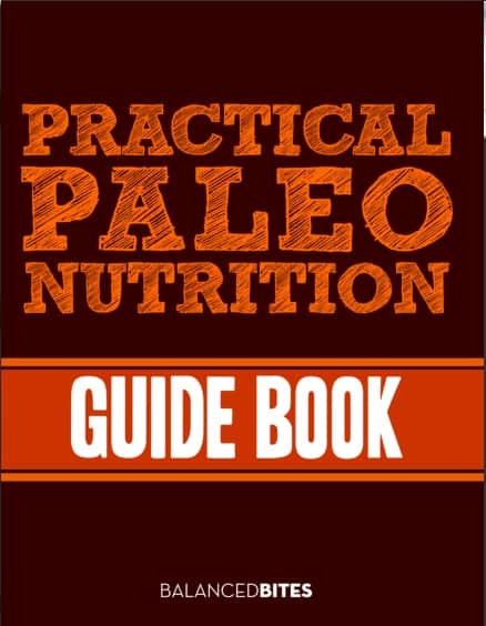 Practical Paleo Nutrition Guide Book