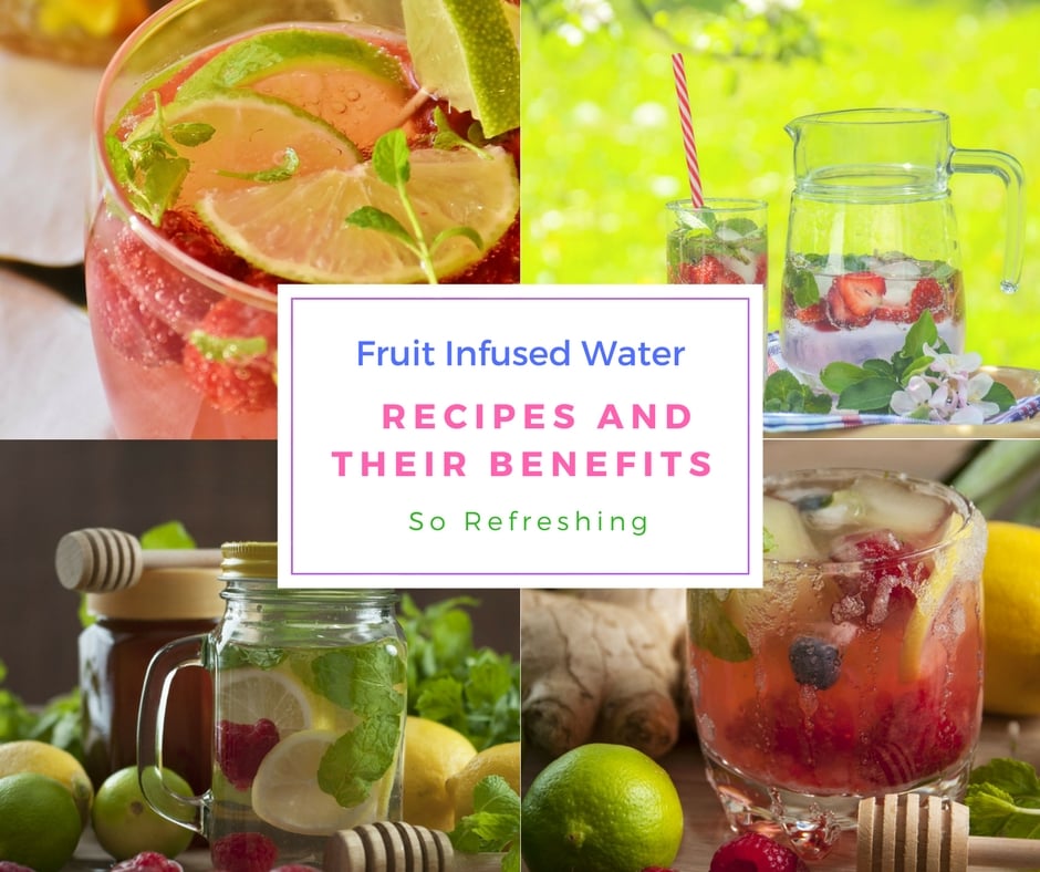 Fruit Infused Water recipes and their benefits