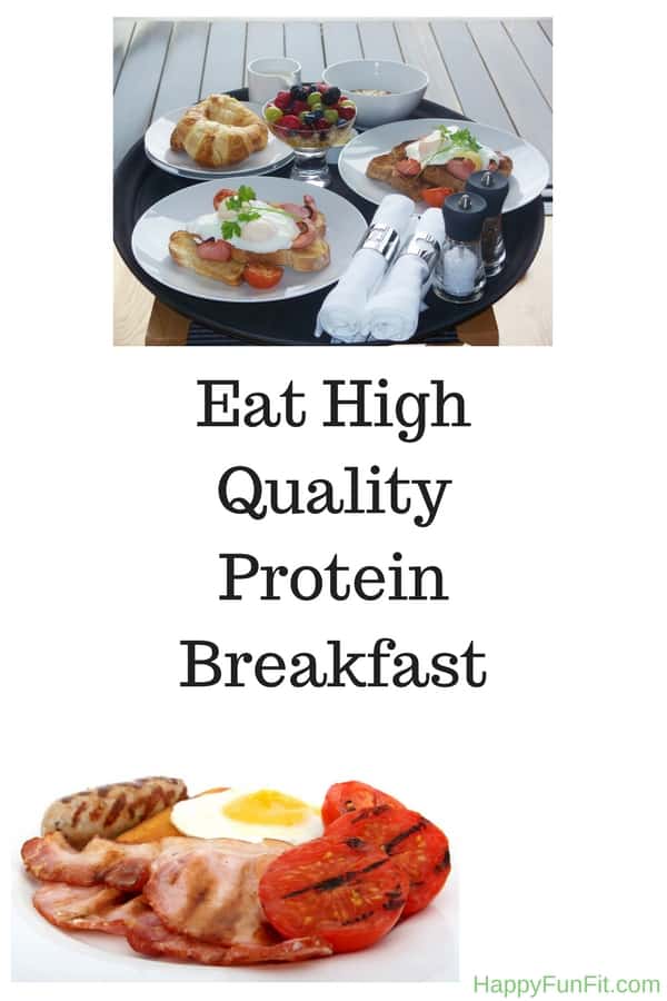 Eat High Quality Protein Breakfast