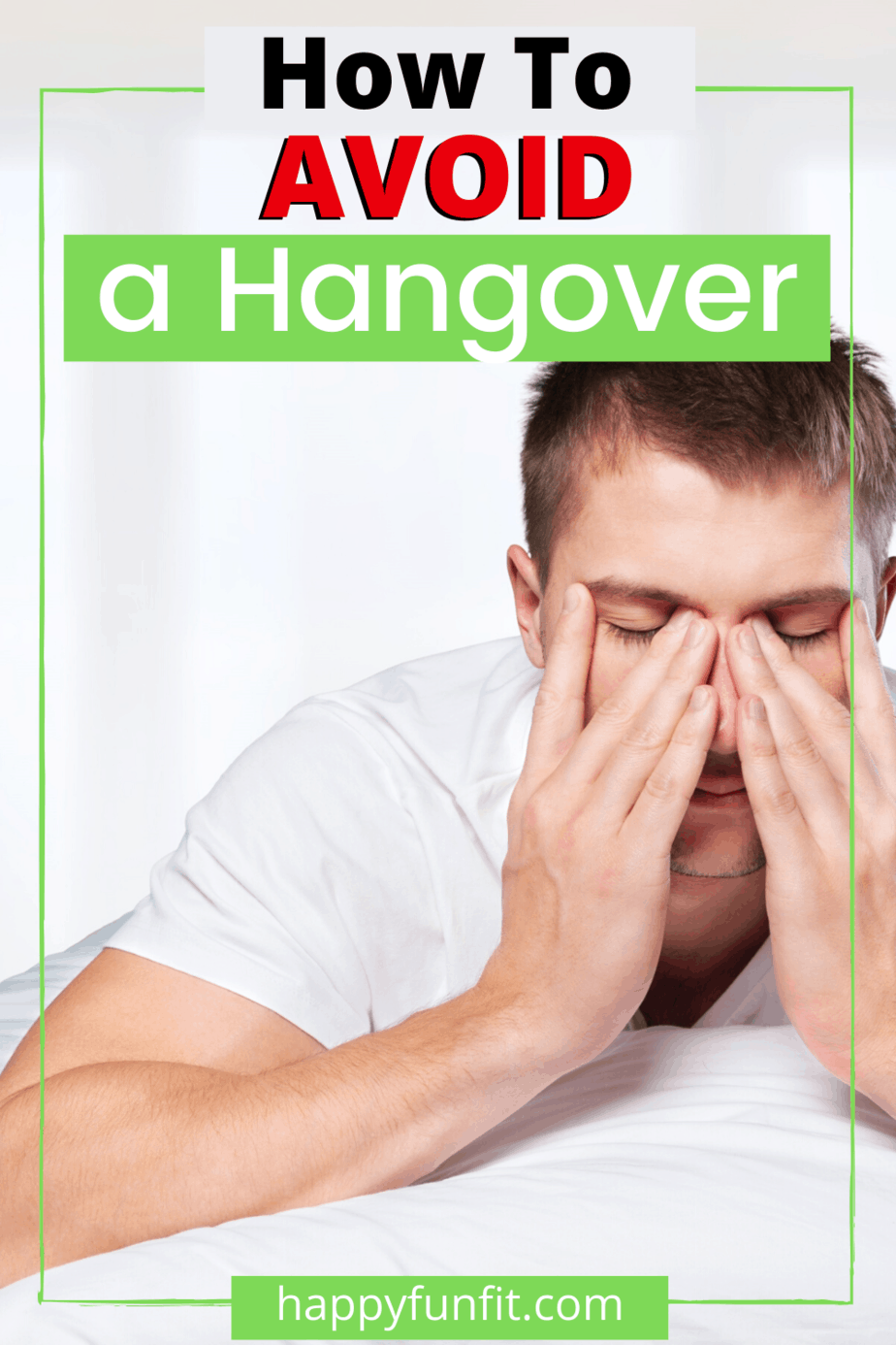 How to avoid a hangover